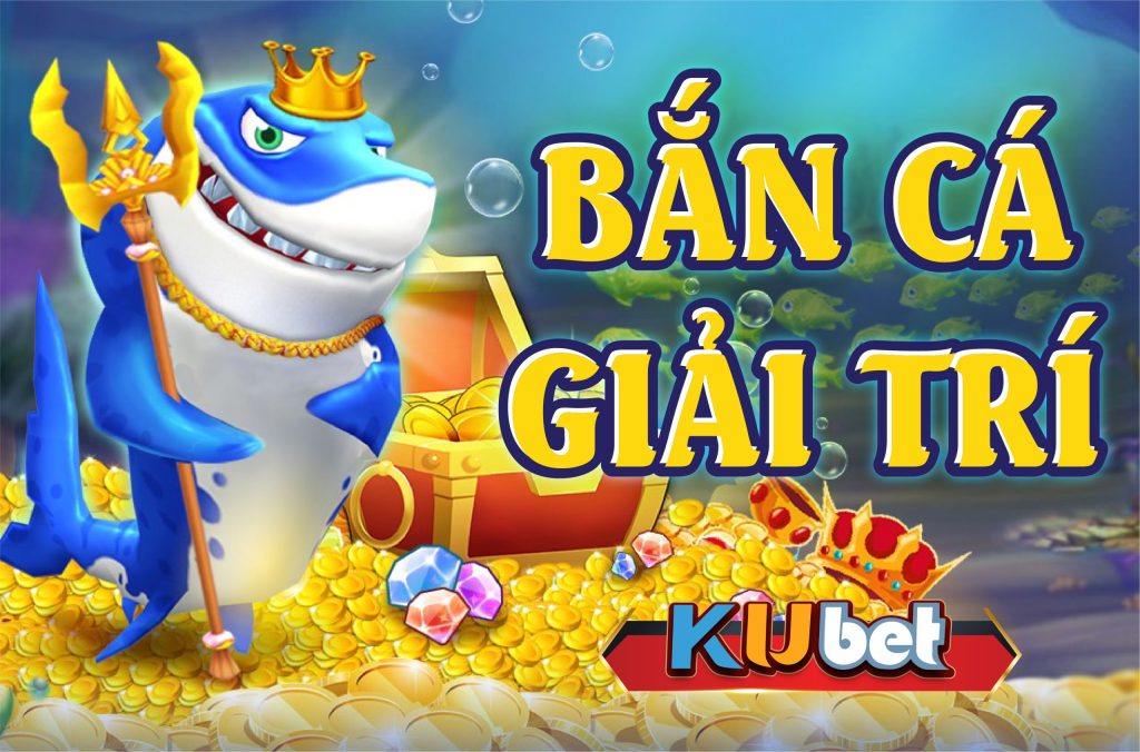 Một số game đang có mặt tại Game bắn cá Kubet